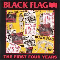 Black Flag : The First Four Years